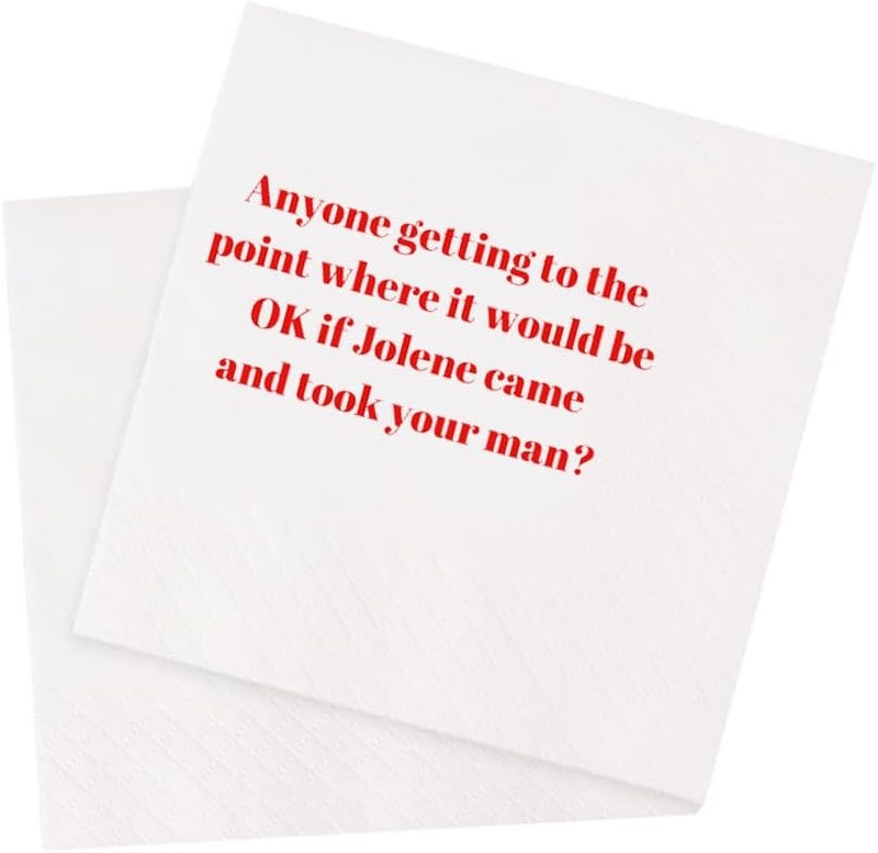 VOWFOO Funny Cocktail Napkins 100Pcs Funny Quotes Saying Disposable Paper Party Napkins 4.5 x 4.5 Two-ply (Anyone Getting to the Point Where It Would Be OK If Jolene Came and Took Your Man Napkins) - Image 1